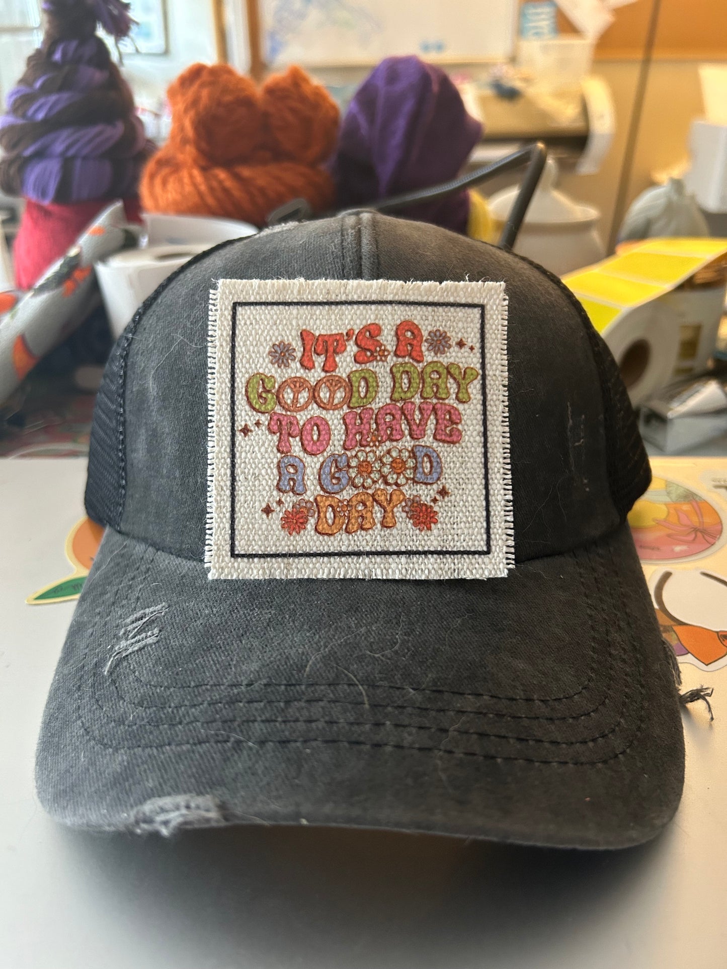 It's A Good Day To Have A Good Day Floral Hat Patch