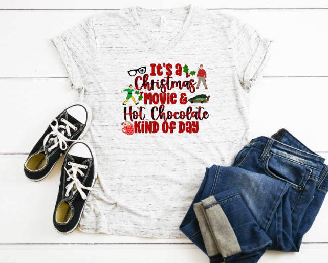 Christmas Movie Kind of Day Sublimation Transfer