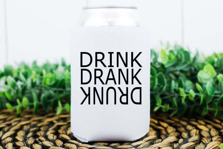 Drink Drank Drunk Can Cooler Transfer