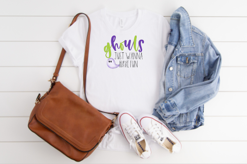 Ghouls Just Wanna Have Fun Sublimation Transfer