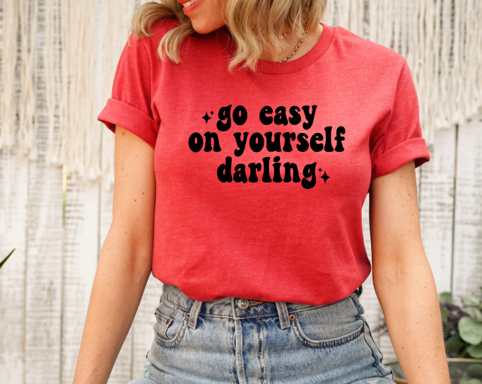 Go Easy On Yourself Darling Transfer