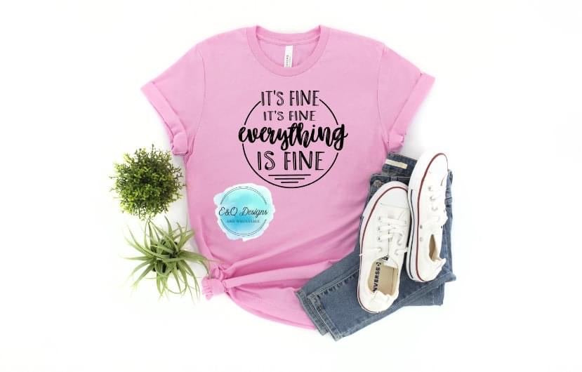 Everything is fine screen print transfer