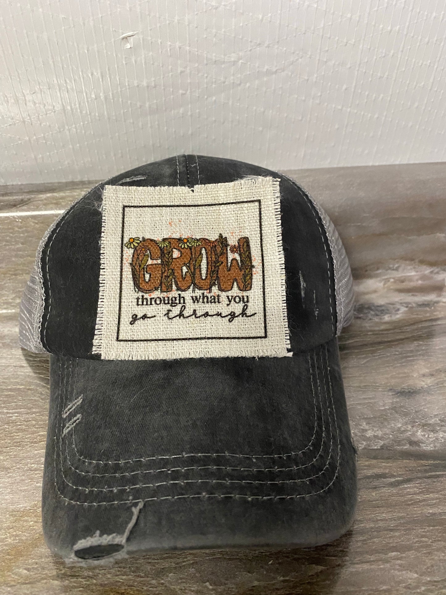 Grow Through What You Go Through Hat Patch