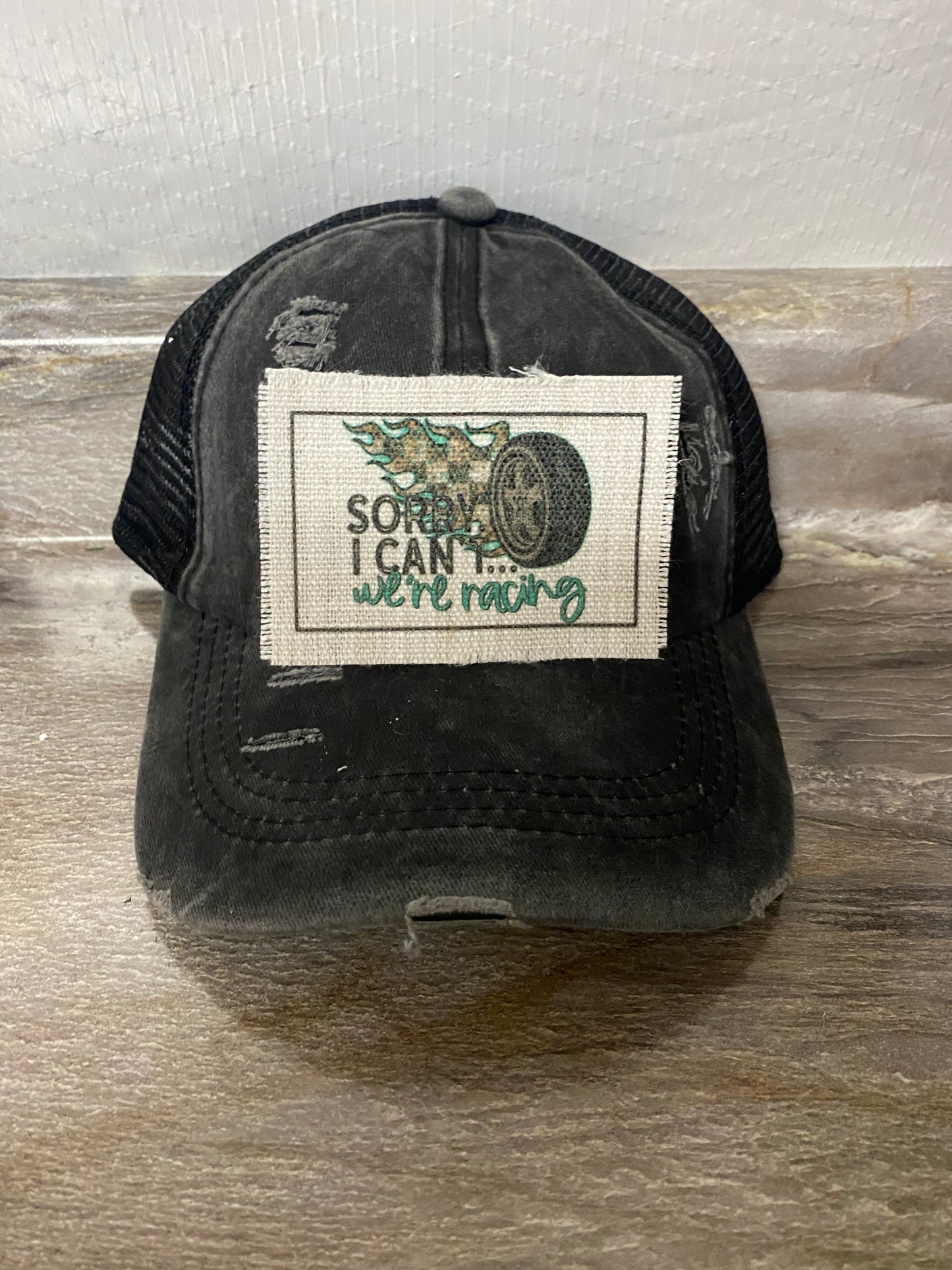 Sorry I Can't...We're Racing Hat Patch