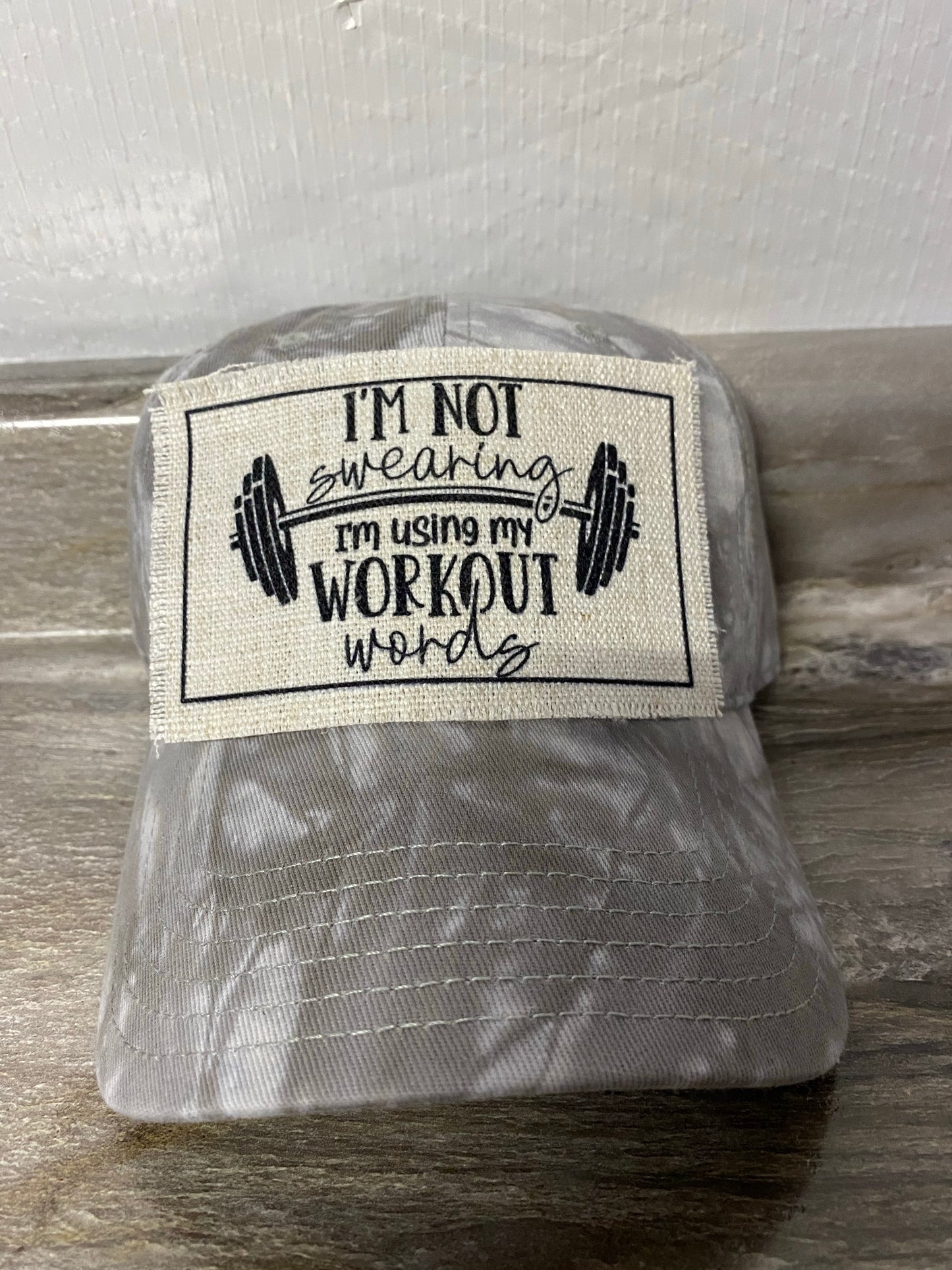 I'm Not Swearing I'm Using My Workout Words Hat Patch