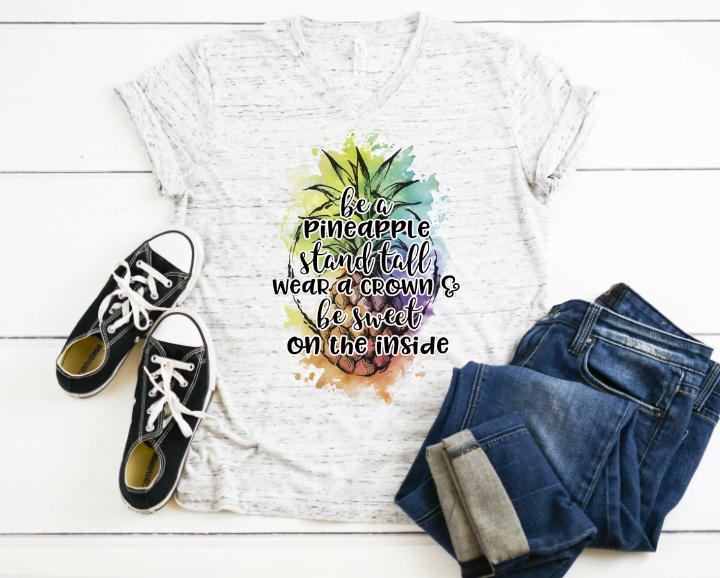 Be a Pineapple Stand Tall Sublimation Transfer