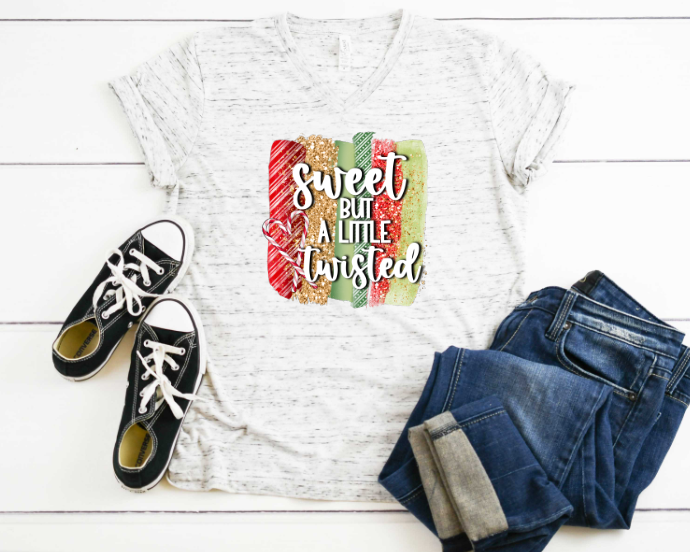 Sweet But A Little Twisted Sublimation Transfer