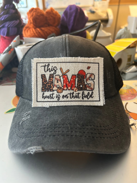 This Mamas Heart Is On That Field Baseball Hat Patch