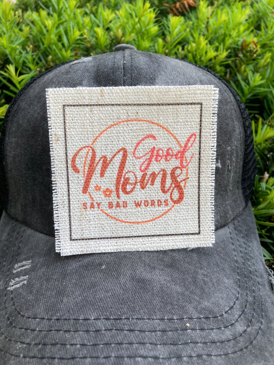 Good Moms Say Bad Words Retro Hat Patch