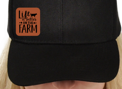 Life is Better on the Farm Small Leatherette Hat Patch