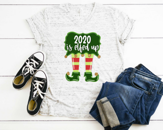 2020 is Elfed Up Sublimation Transfer