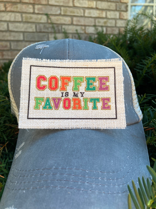 Coffee is My Favorite Colorful Letters Hat Patch