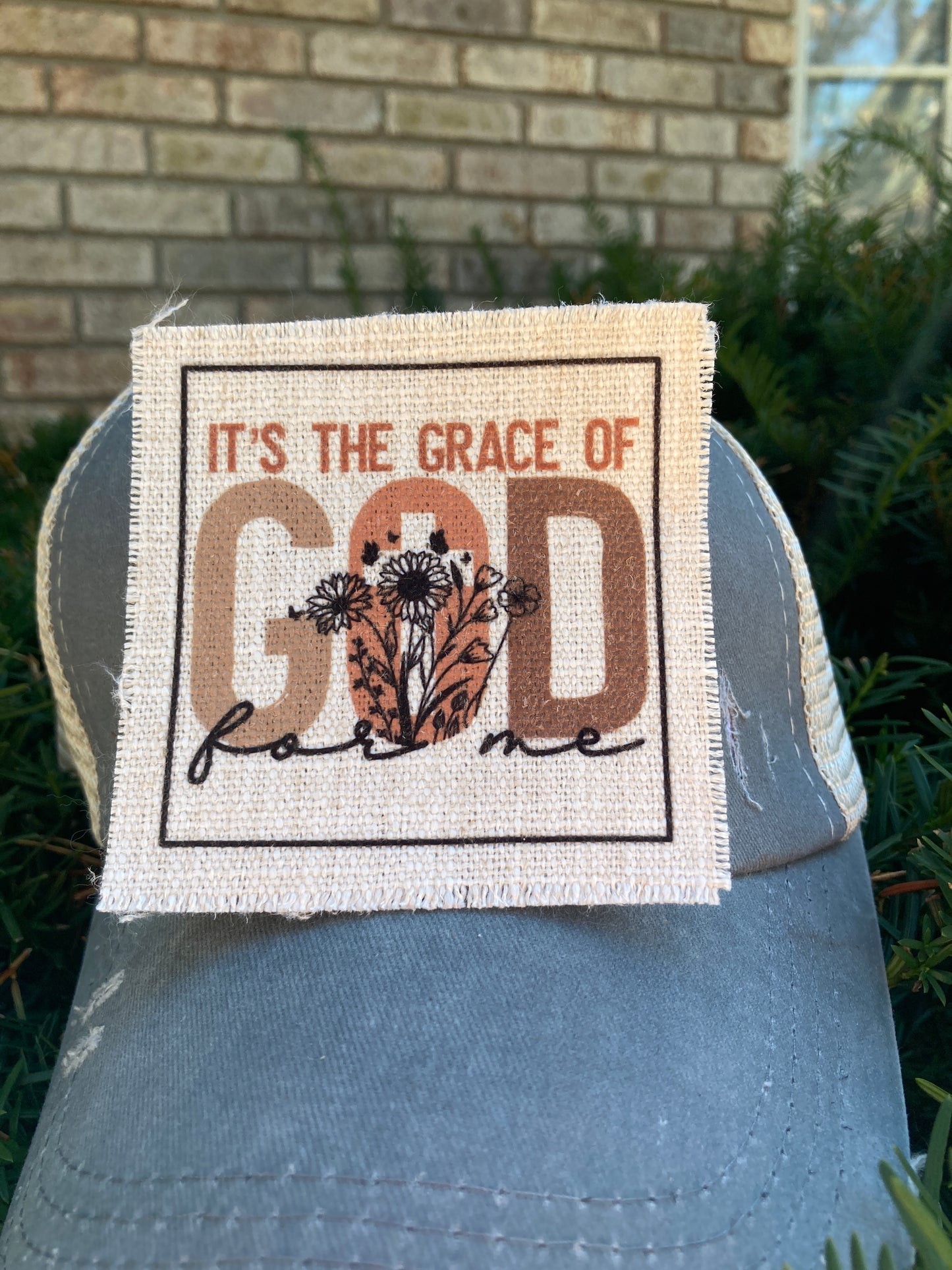 It's the Grace of God For Me Hat Patch