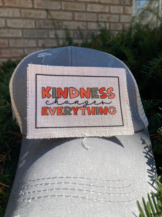 Kindness Changes Everything Hat Patch