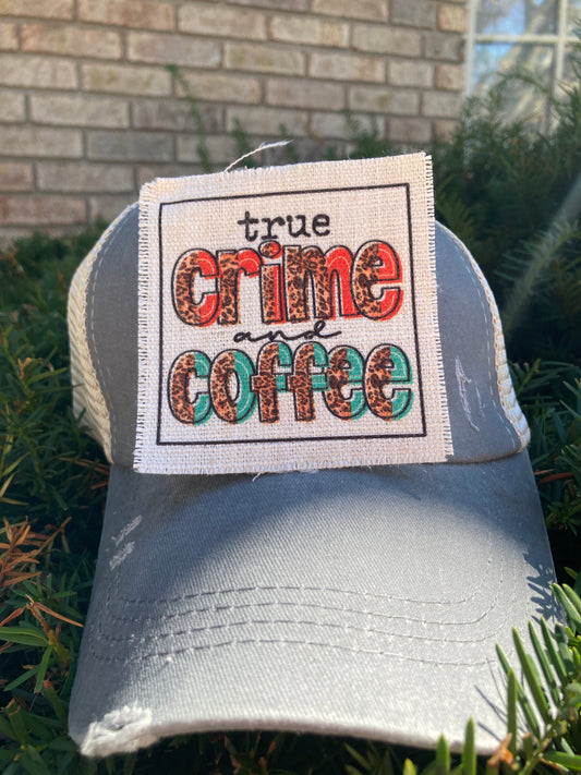 True Crime and Coffee Hat Patch