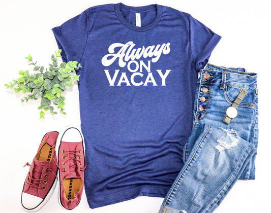 Always on Vacay Transfer