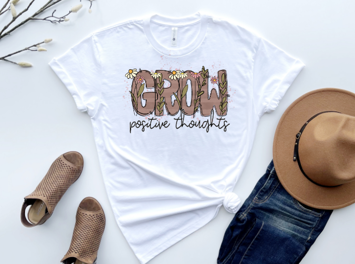 Grow Positive Thoughts Sublimation Transfer