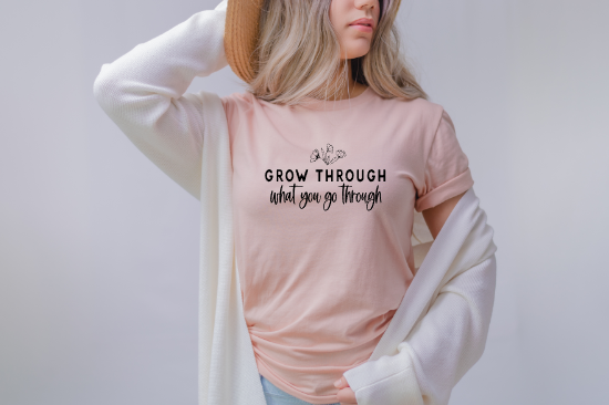 Grow Through What You Go Through Transfer