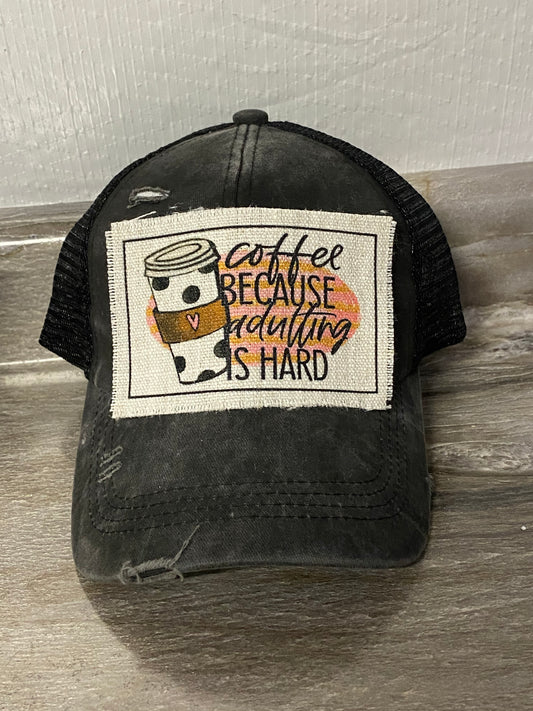 Coffee Because Adulting Is Hard Hat Patch
