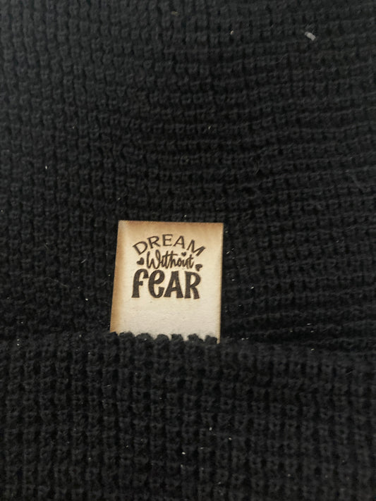 Dream Without Fear Fold-Over Leatherette Beanie Patch