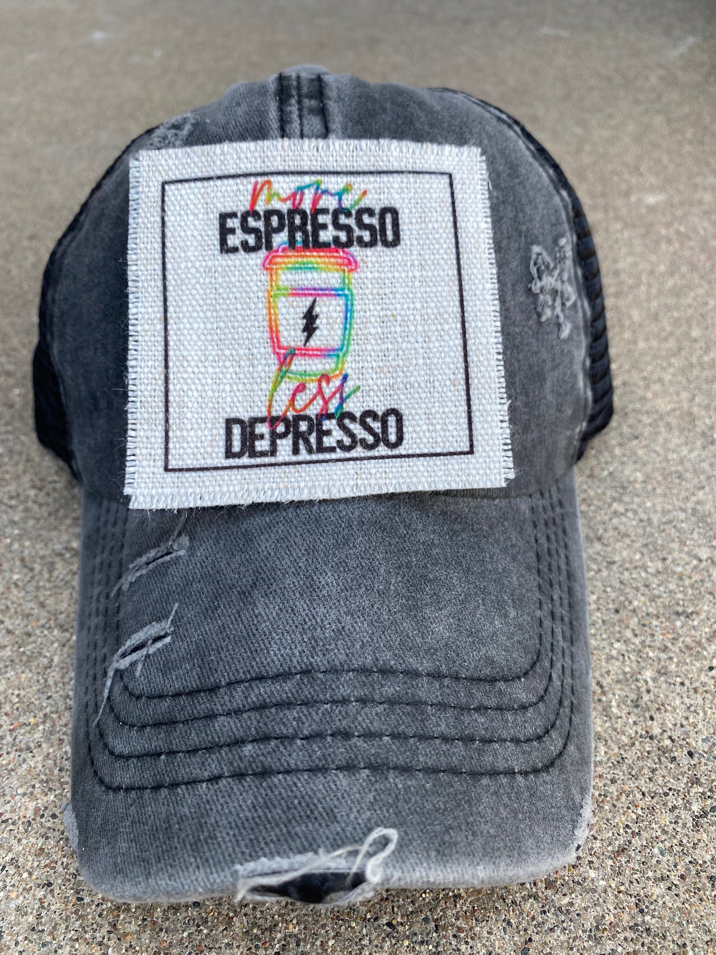 More Espresso Less Depresso Hat Patch