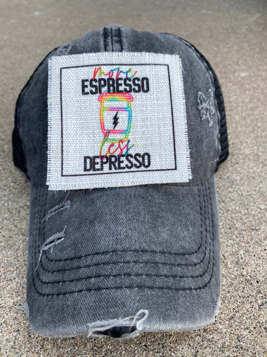 More Espresso Less Depresso Hat Patch