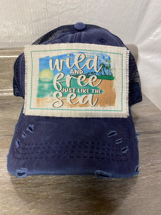 Wild and Free Just Like The Sea Hat Patch