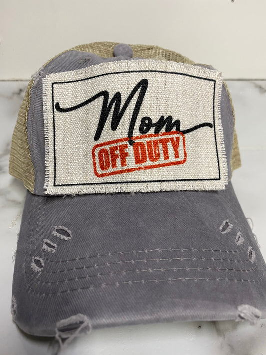 Mom Off Duty Hat Patch