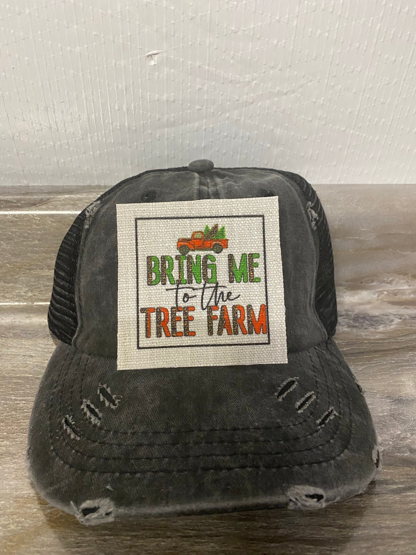 Bring Me To The Tree Farm Hat Patch