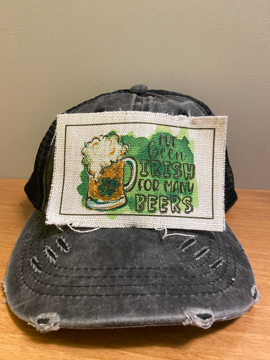 Irish For Many Beers Hat Patch