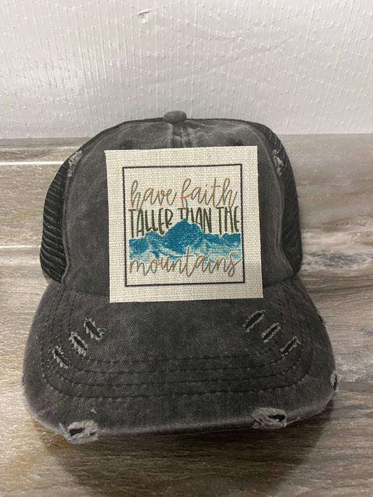 Have Faith Taller Than The Mountains Hat Patch