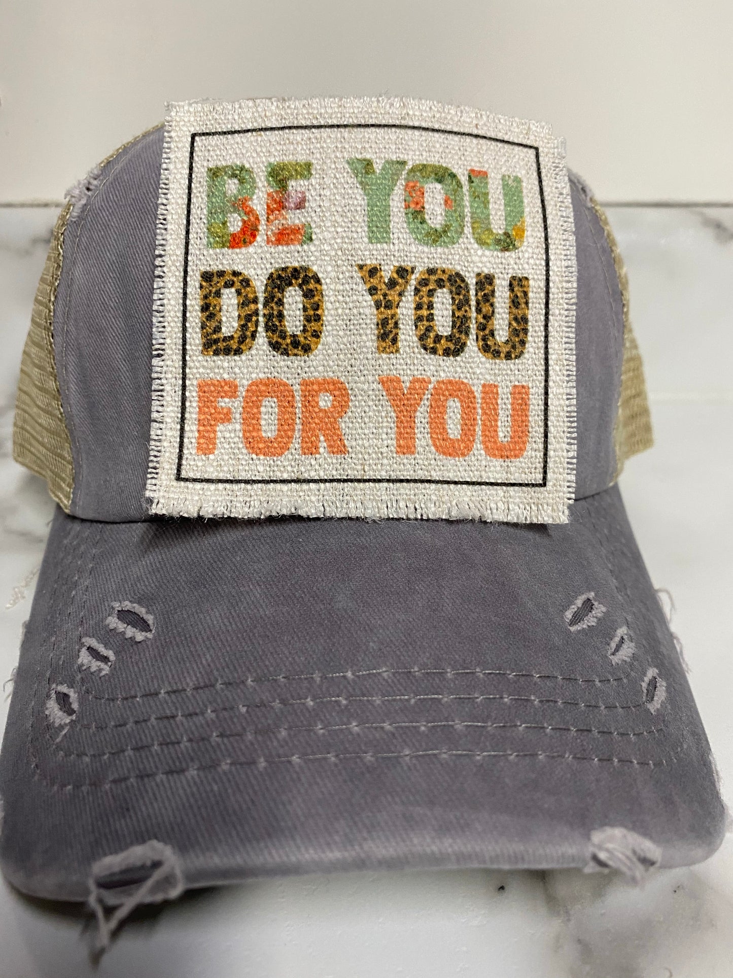 Be You Do You For You Hat Patch