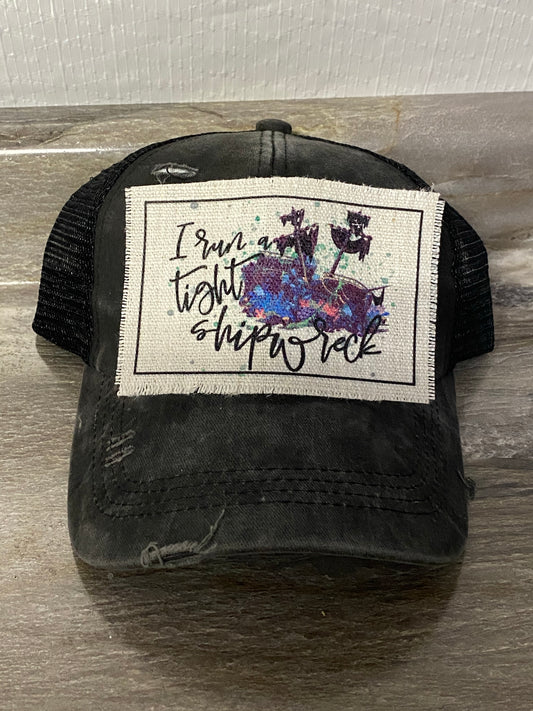 I Run A Tight Shipwreck Hat Patch