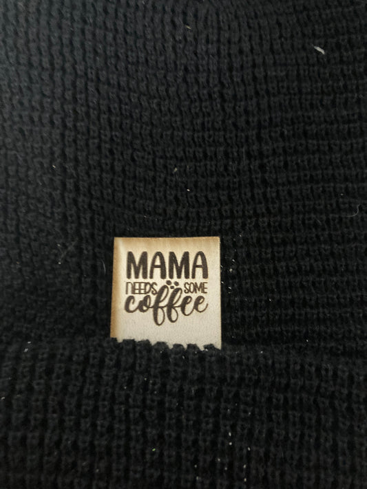 Mama Needs Coffee Fold-Over Leatherette Beanie Patch
