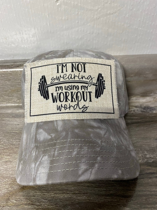 I'm Not Swearing I'm Using My Workout Words Hat Patch