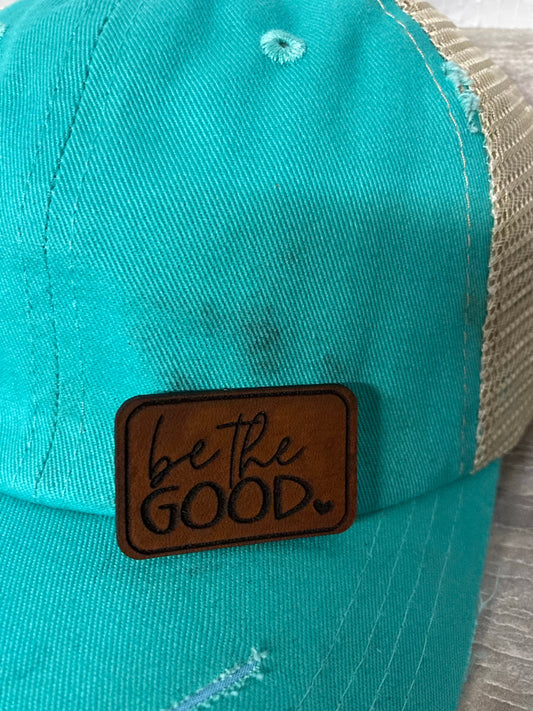 Be the Good Small Leatherette Hat Patch