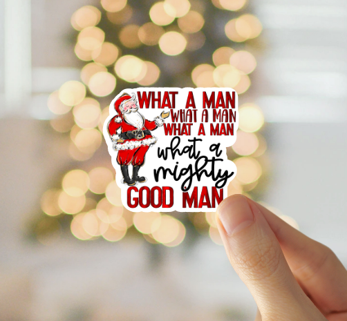 What A Mighty Good Man Sticker Sheet