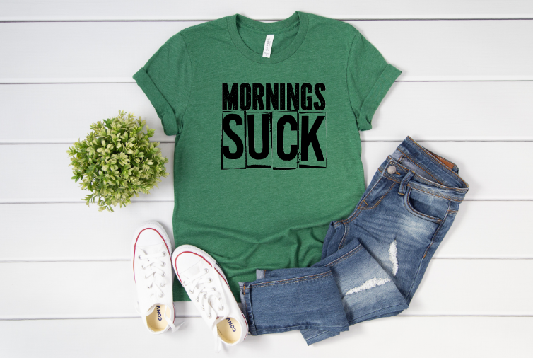 Mornings Suck Transfer