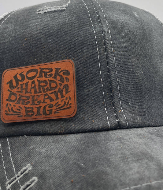 Work Hard Dream Big Small Leatherette Hat Patch
